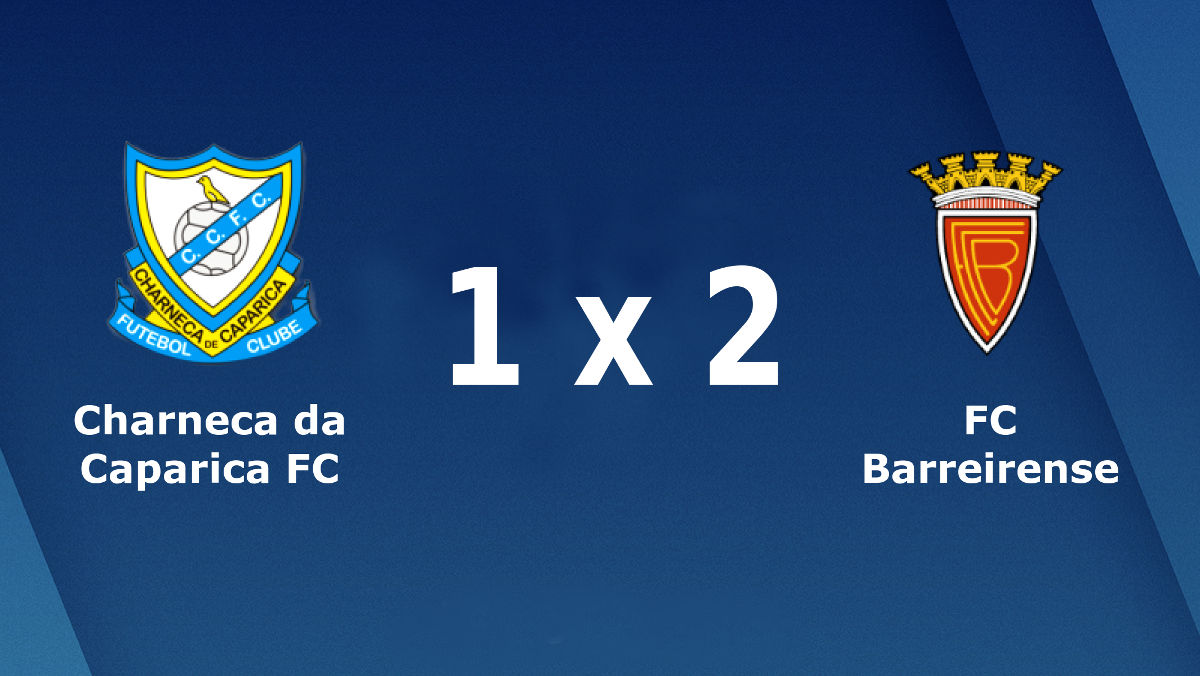 Charneca x Barreirense